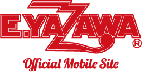 E.YAZAWA OFFICIAL MOBILE SITE